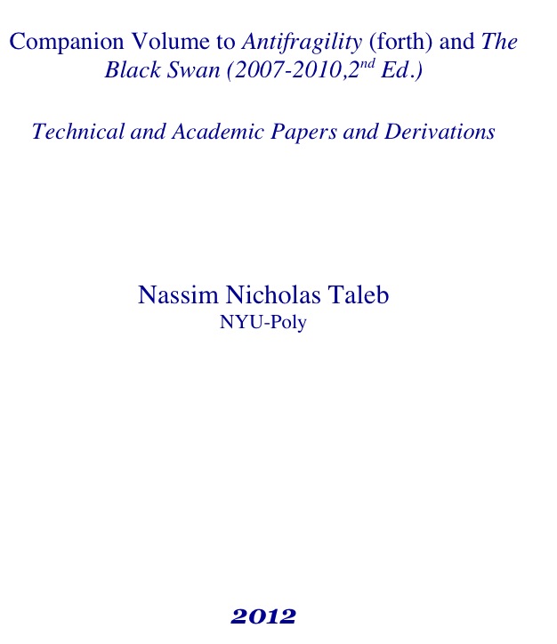 Nassim Taleb Companion Volume To Antifragility 2012